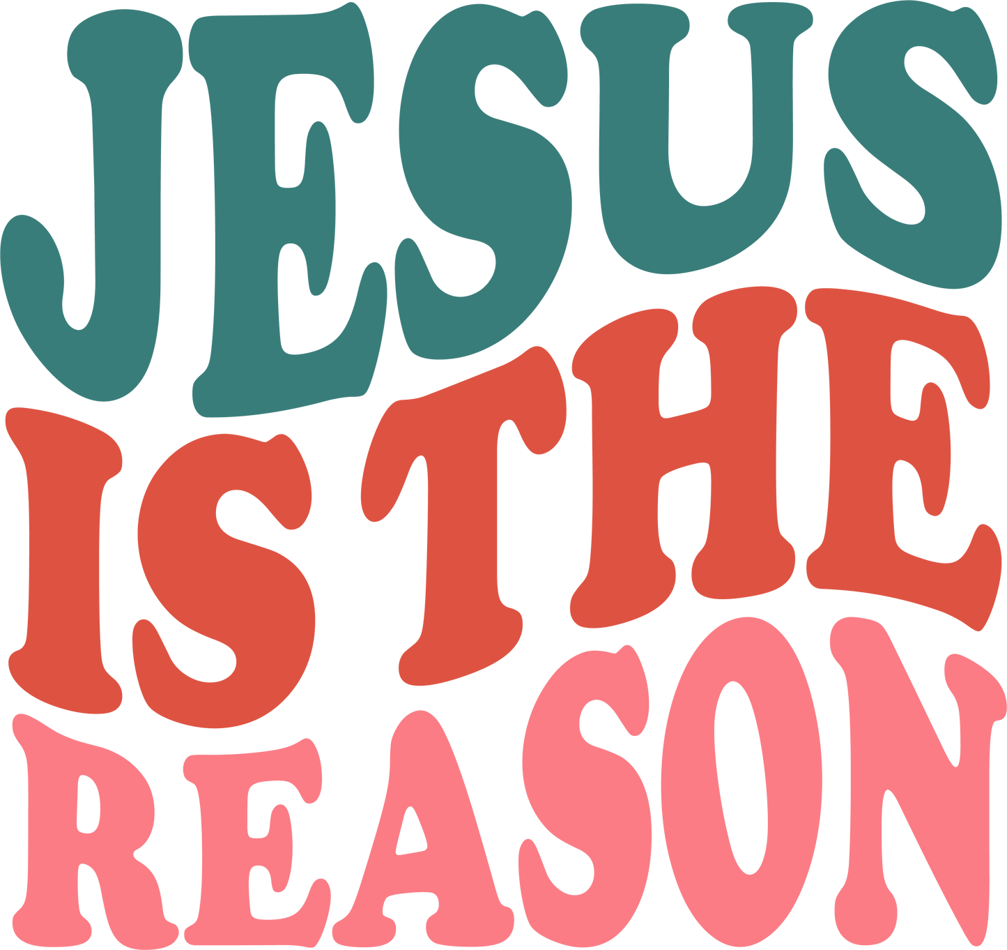 Jesus Is The Reason