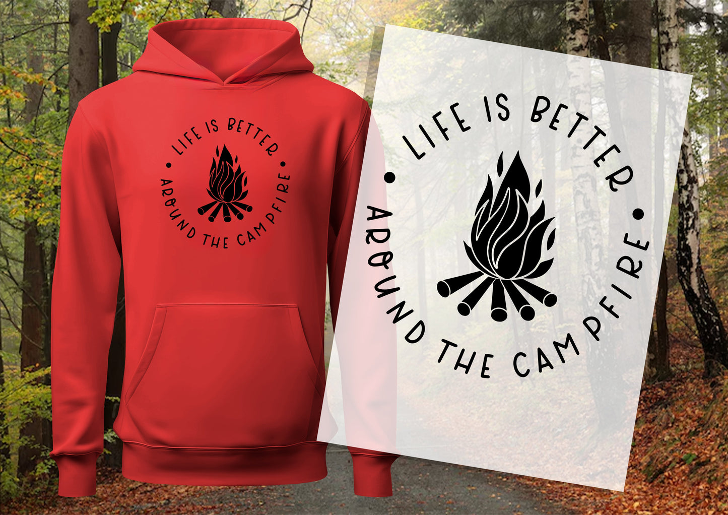 Life is Better Around The Campfire DTF Transfers, Ready To Transfer, DTF Prints,