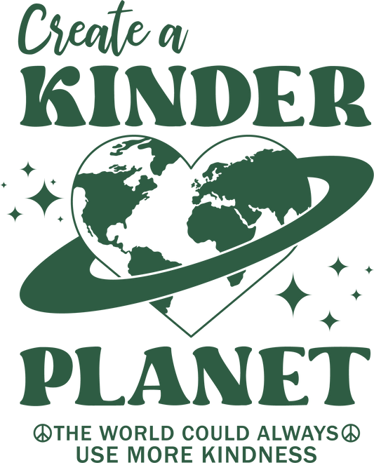 Create A Kinder Planet