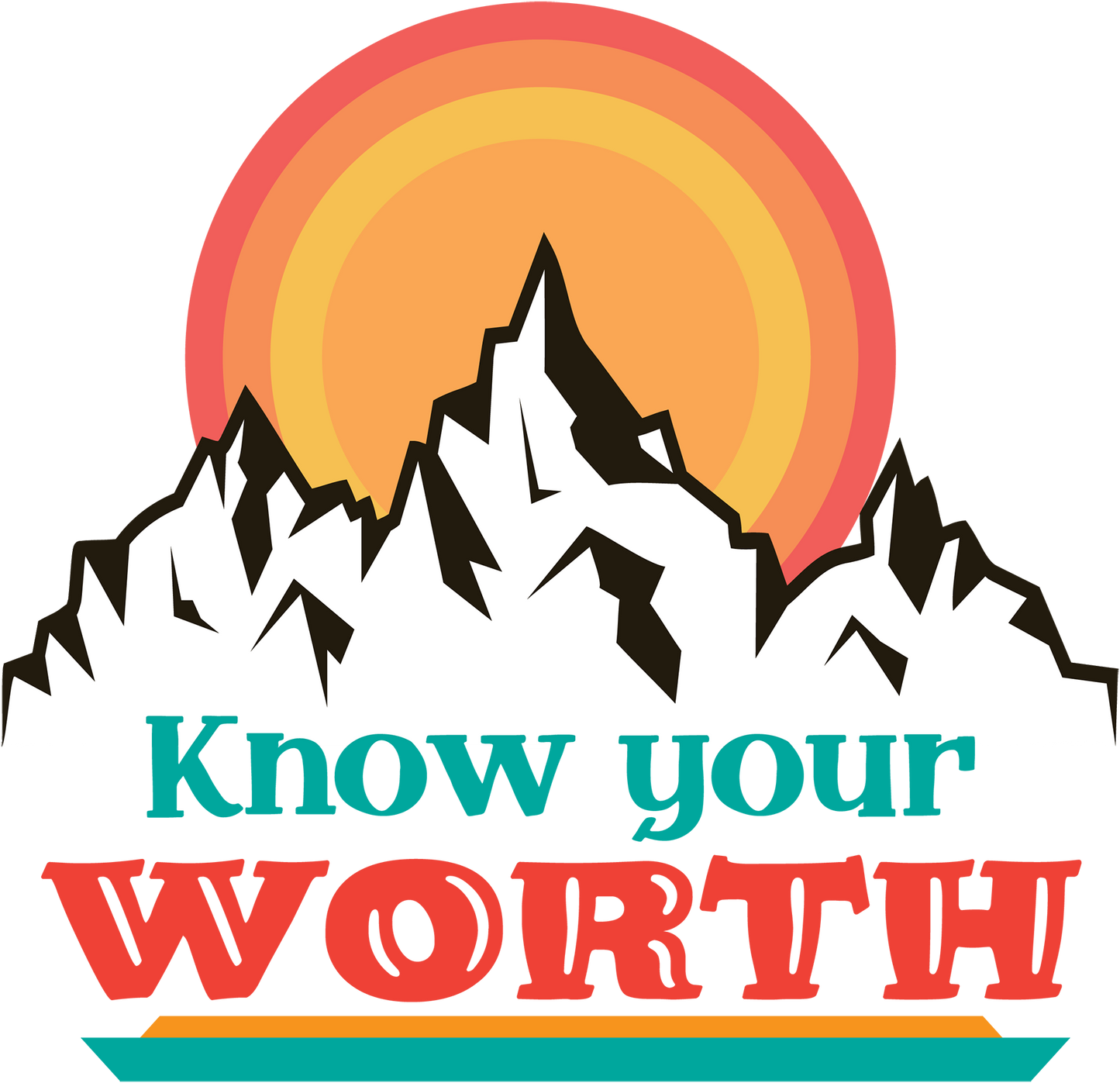 Know Your Worth