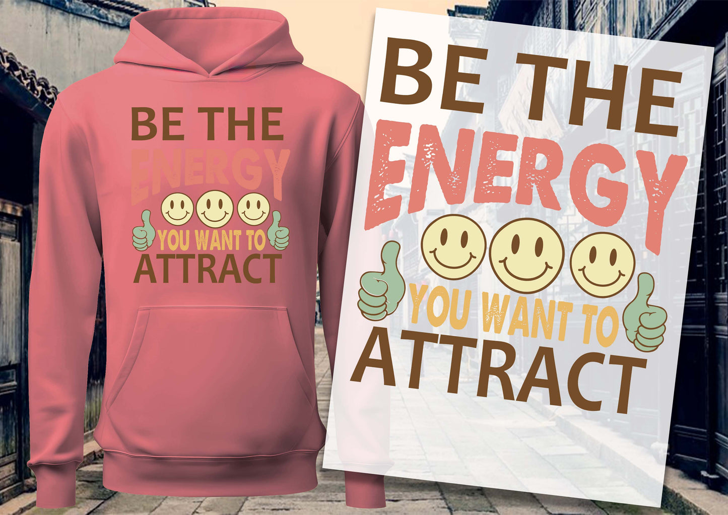 Be The Energy You Want To Attract DTF Transfers, Ready To Transfer, DTF Prints,