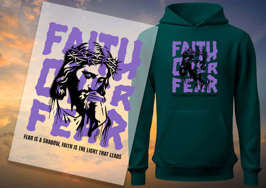 Faith Ove Fear DTF Transfers, Ready To Transfer, DTF Prints,