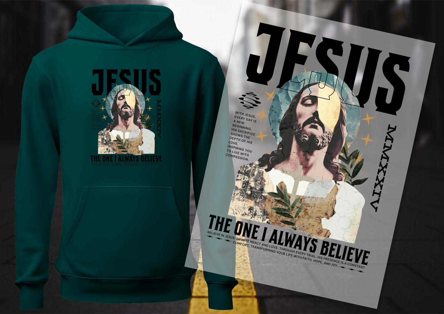 Jesus The One I Always Believe DTF Transfers, Ready To Transfer, DTF Prints,