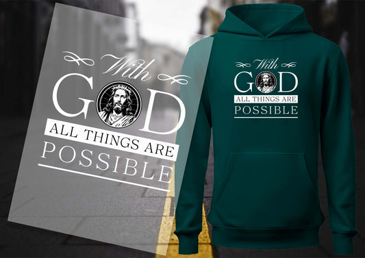 With God All Things Are Possible DTF Transfers, Ready To Transfer, DTF Prints,