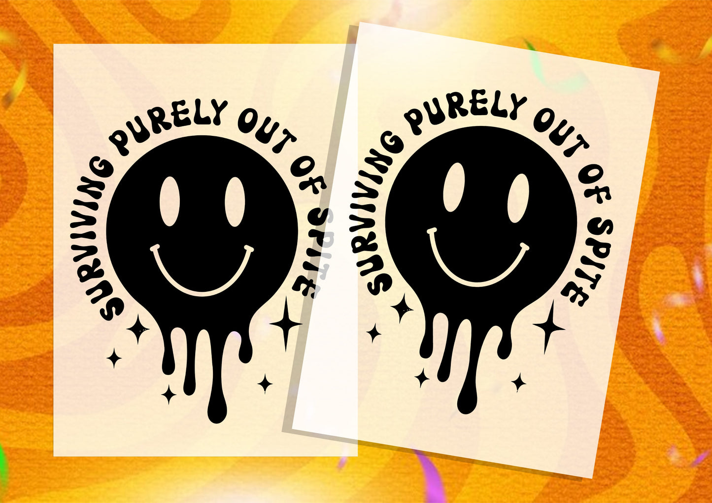 Surviving Purley Out of Spite DTF Transfers, Ready To Transfer, DTF Prints,