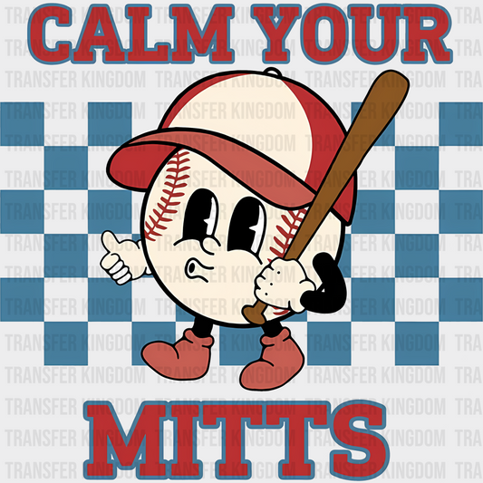 Calm Your Mitts Blue Checkered Design - Baseball DTF Heat Transfer