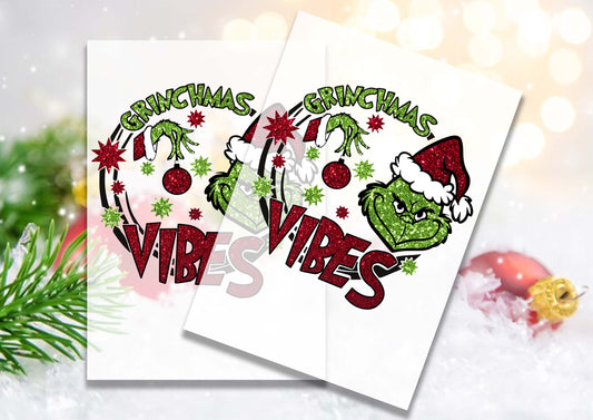 Grinchmas vibes DTF Transfers, Ready To Transfer, DTF Prints,