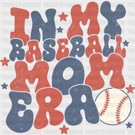 Stars In My Baseball Mom Era Red And Blue Design  - Baseball DTF Heat Transfer